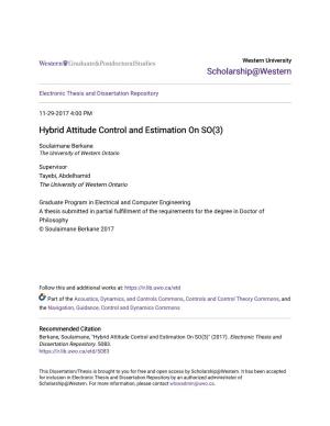 Hybrid Attitude Control and Estimation on SO(3)
