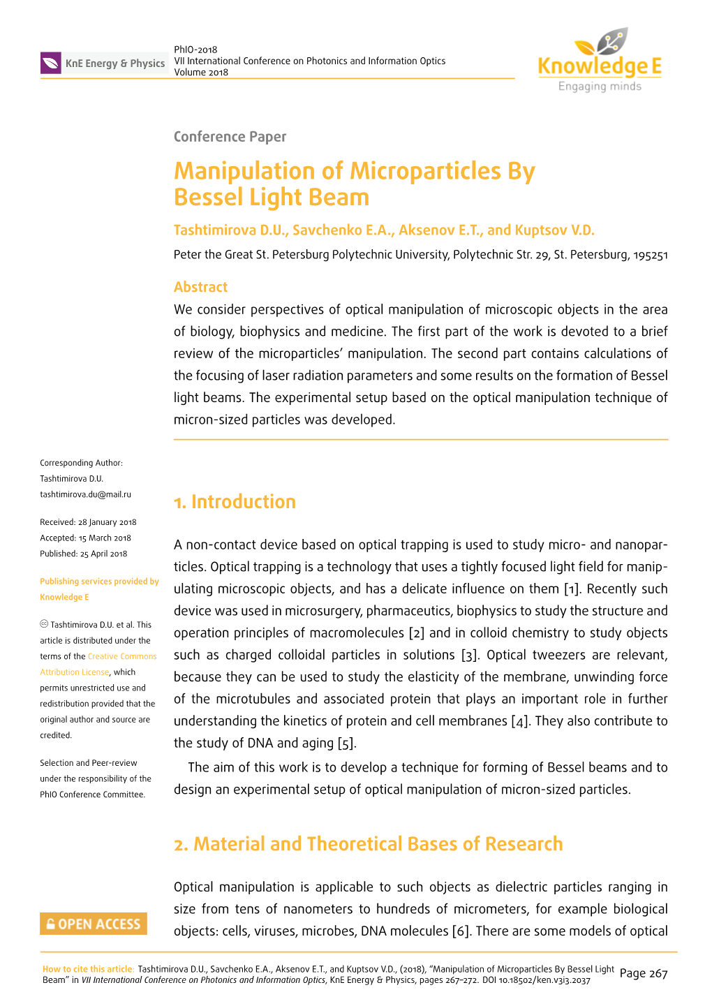 Manipulation of Microparticles by Bessel Light Beam Tashtimirova D.U., Savchenko E.A., Aksenov E.T., and Kuptsov V.D