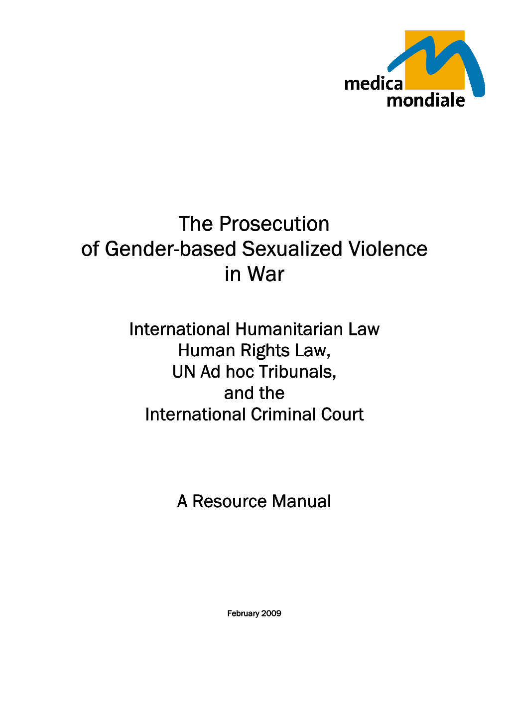 Medica Mondiale-Prosecution of Gender-Based Sexualized Violence In