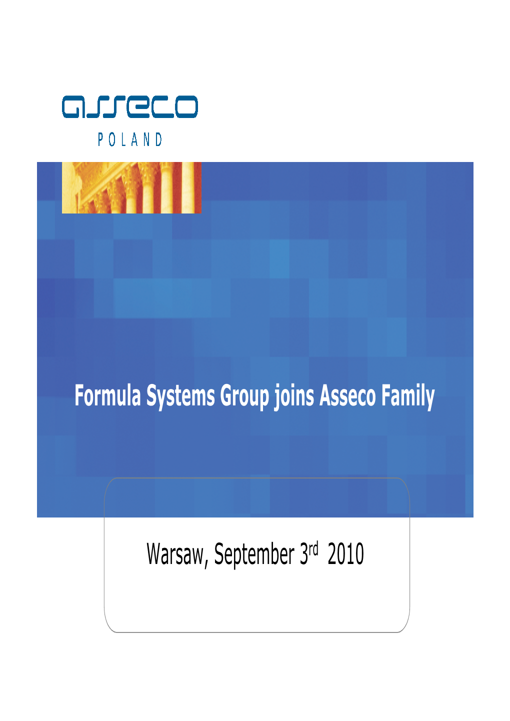 Formula Systems Group Joins Asseco Family Warsaw, September 3Rd 2010