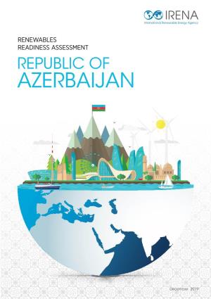 Renewables Readiness Assessment: REPUBLIC of AZERBAIJAN © IRENA 2019