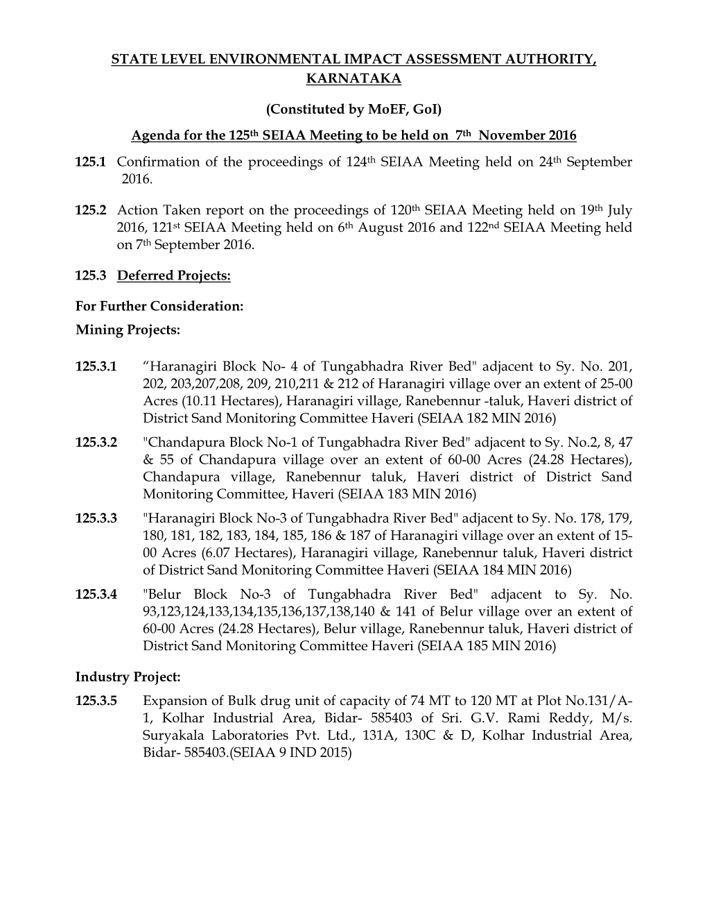 (Constituted by Moef, Goi) Agenda for the 125Th SEIAA Meeting T