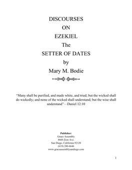 DISCOURSES on EZEKIEL the SETTER of DATES by Mary M