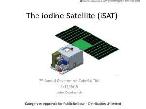 The Iodine Satellite (Isat)