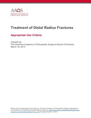 Appropriate Use Criteria for Treatment of Distal Radius Fractures