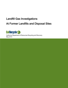 Landfill Gas Investigations at Former Landfills and Disposal Sites