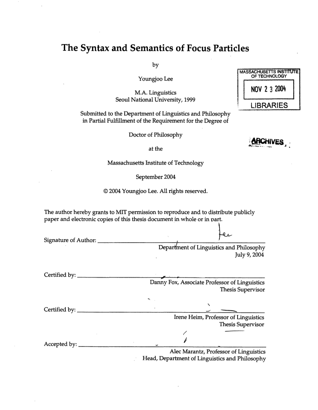 The Syntax and Semantics of Focus Particles