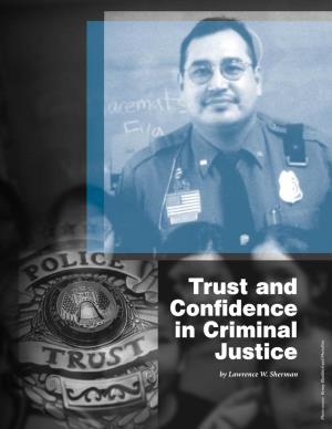 Trust and Confidence in Criminal Justice by Lawrence W