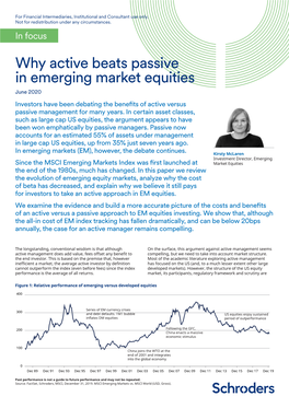 Why Active Beats Passive in Emerging Market Equities June 2020 Investors Have Been Debating the Benefits of Active Versus Passive Management for Many Years