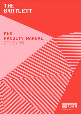The Bartlett Phd Faculty Manual 2019-20