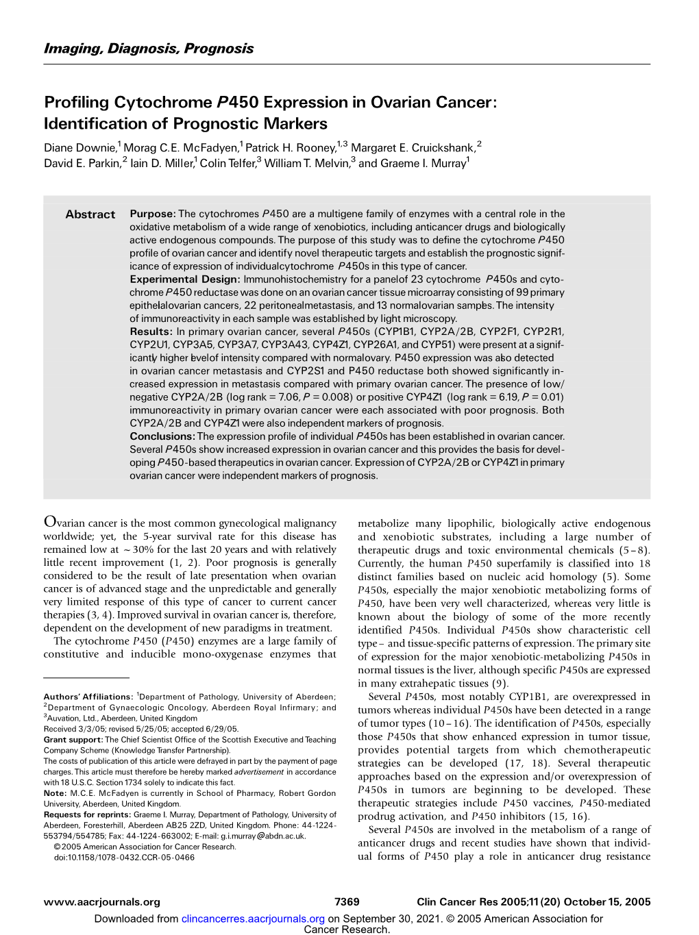 Profiling Cytochrome P450 Expression in Ovarian Cancer: Identification of Prognostic Markers Diane Downie,1Morag C.E