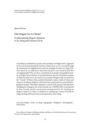 Did Dogen Go to China? Problematizing Dogen5s Relation to Ju-Ching and Chinese Ch’An