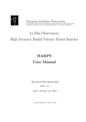 La Silla Observatory High Accuracy Radial Velocity Planet Searcher