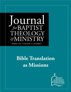 Bible Translation As Missions Spring 2015 • Vol
