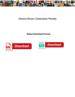 Antonio Brown Celebration Penalty