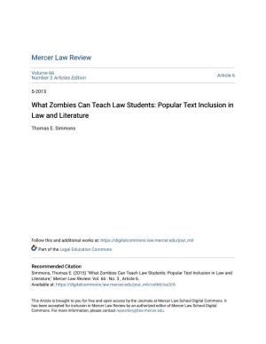 What Zombies Can Teach Law Students: Popular Text Inclusion in Law and Literature