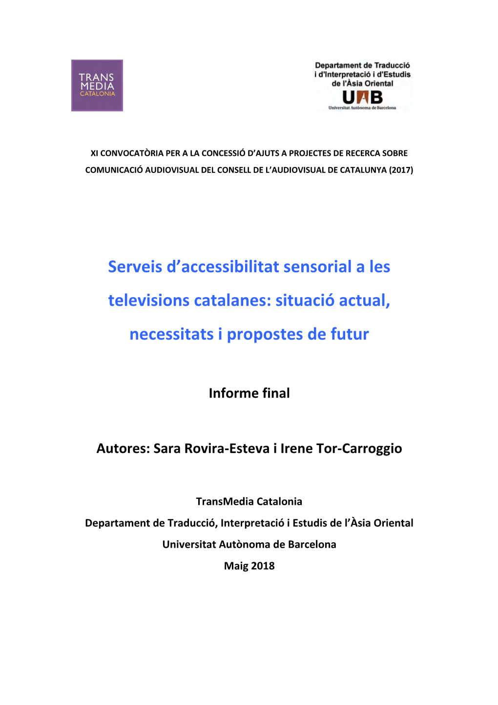 Serveis D'accessibilitat Sensorial a Les Televisions Catalanes