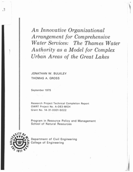 An Innovative Organizational Arrangement for Comprehensive Water Services; the Thames Water Authority As a Model for Complex '