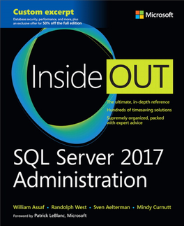SQL Server 2017 Administration Inside out by William Assaf, Randolph West, Sven Aelterman, and Mindy Curnutt
