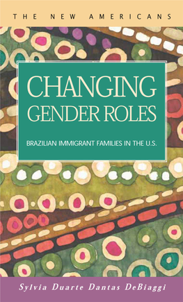 Gender Roles Brazilian Immigrant Families in the U.S