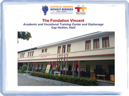 The Fondation Vincent
