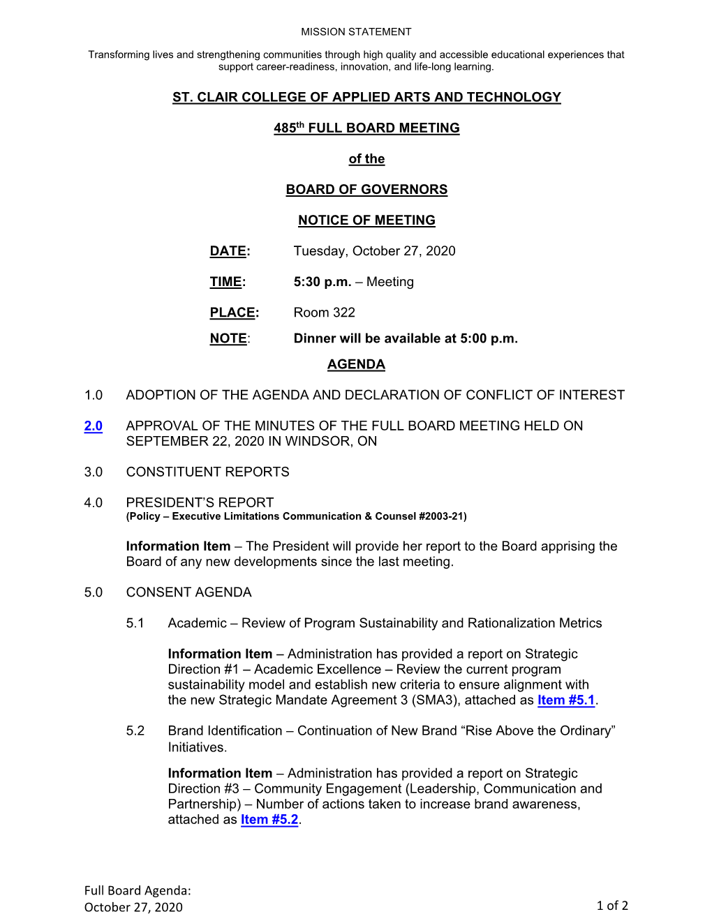 Full Board Agenda: October 27, 2020 1 of 2 5.3 Increase Corporate Training – Enhance Our Reputation As a Training Centre for the Workforce of Our Community