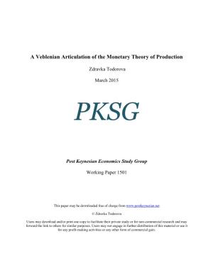 A Veblenian Articulation of the Monetary Theory of Production