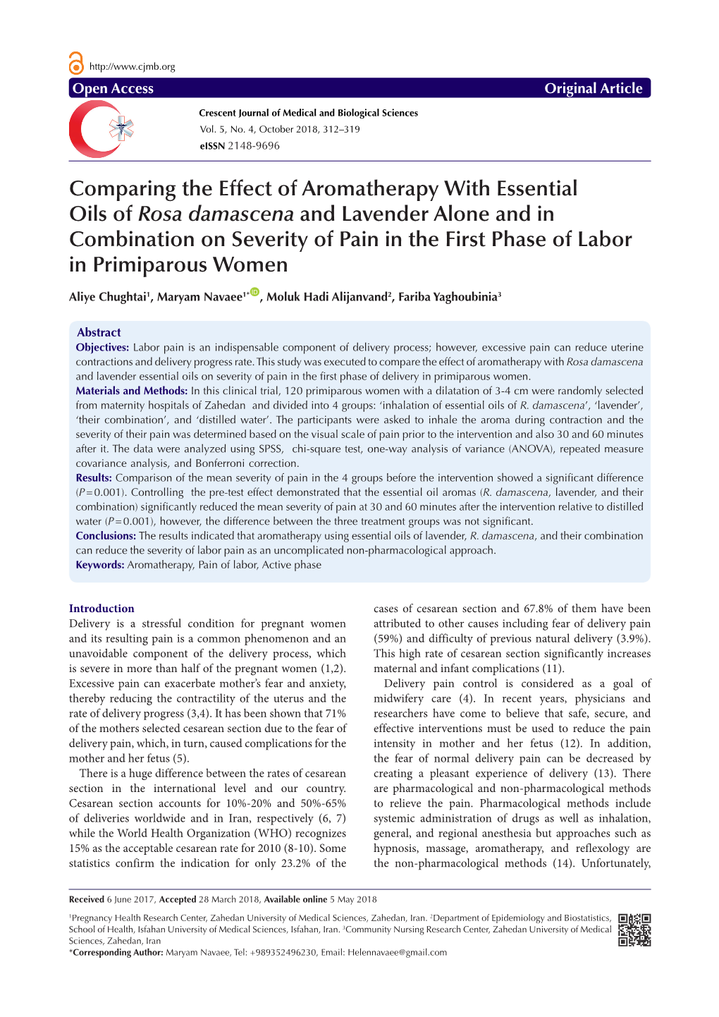 Comparing the Effect of Aromatherapy with Essential Oils of Rosa Damascena and Lavender Alone and in Combination on Severity Of