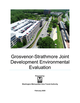 Grosvenor-Strathmore Joint Development Environmental Evaluation