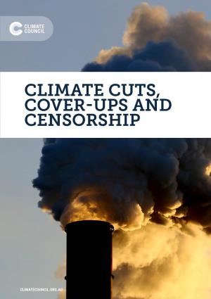 Climate Cuts, Cover-Ups and Censorship