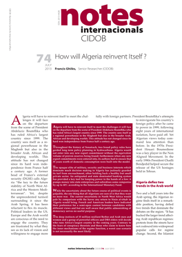 Internacionals CIDOB 74 How Will Algeria Reinvent Itself ? JULY 2013 Francis Ghilès, Senior Researcher (CIDOB)