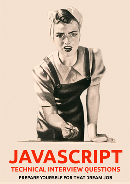 Javascript Technical Interview Questions Prepare Yourself for That Dream Job