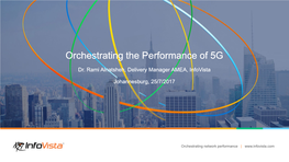 Orchestrating the Performance of 5G
