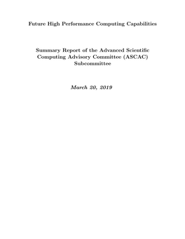 Future High Performance Computing Capabilities Summary Report of The