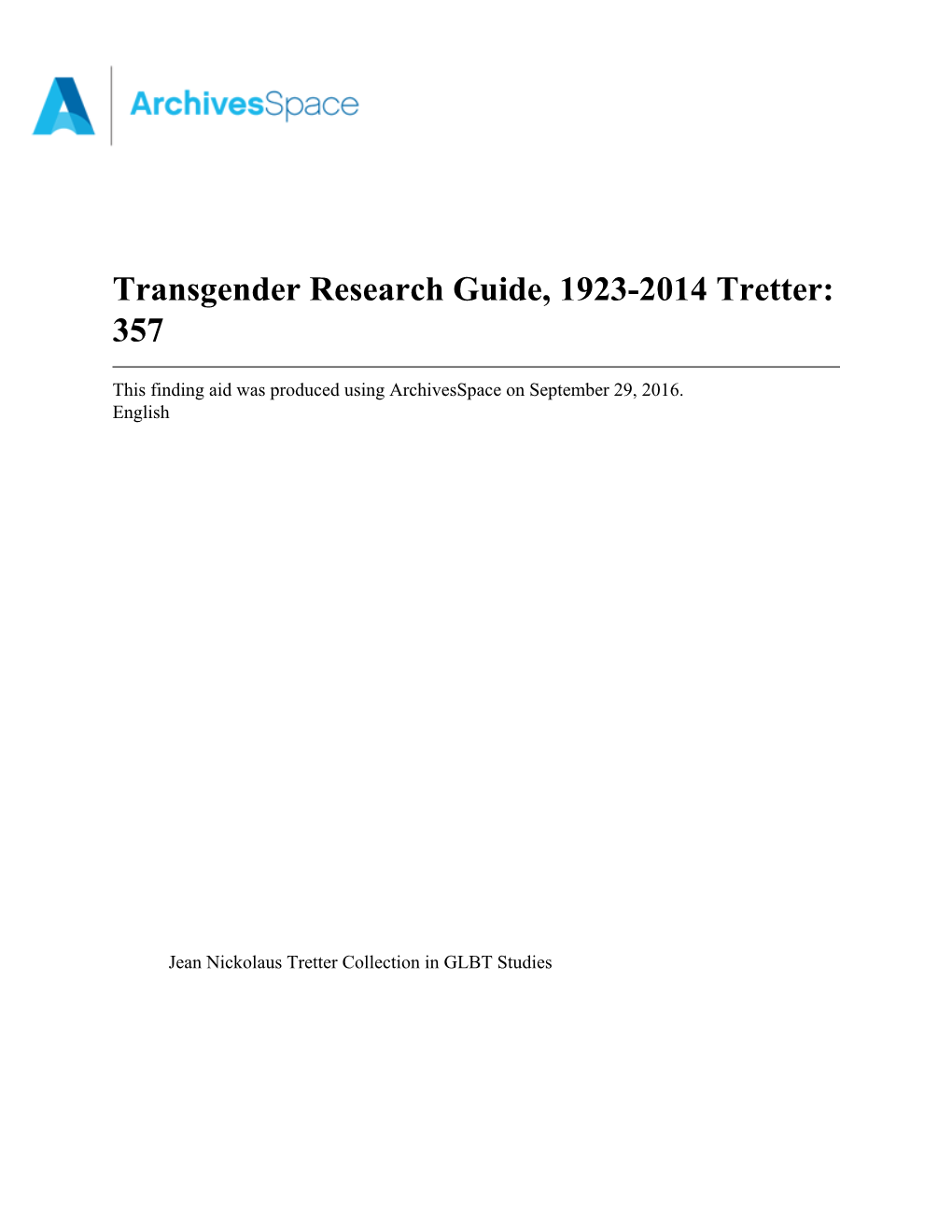Transgender Research Guide, 1923-2014 Tretter: 357
