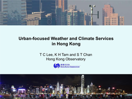 Urban-Focused Weather and Climate Services in Hong Kong