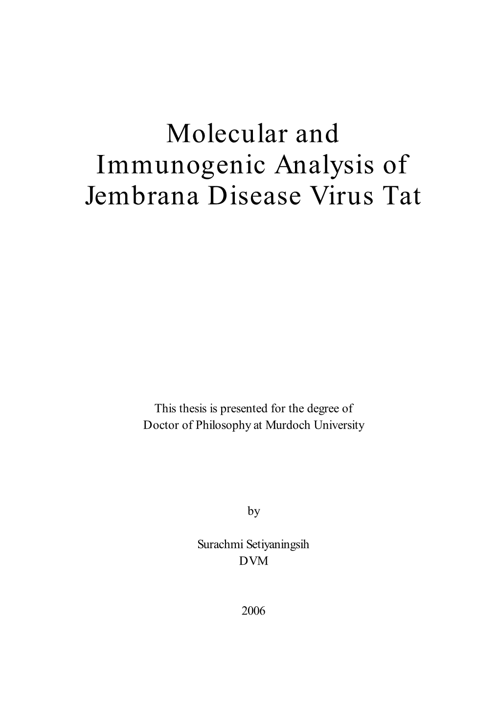 Molecular and Immunogenic Analysis of Jembrana Disease Virus Tat