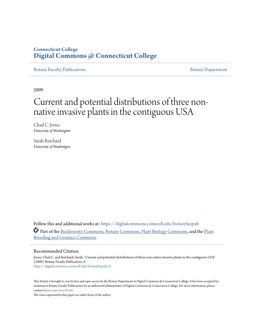 Current and Potential Distributions of Three Non-Native Invasive Plants in the Contiguous USA" (2009)