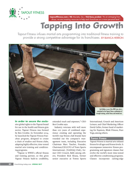 Tapping Into Growth Tapout Fitness Infuses Martial Arts Programming Into Traditional Fitness Training to Provide a Strong Competitive Advantage for Its Franchisees