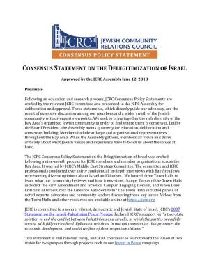 Consensus Policy Statement on the Delegitimization of Israel Was Crafted Following a Nine-Month Process for JCRC Members and Member Organizations Across the Bay Area