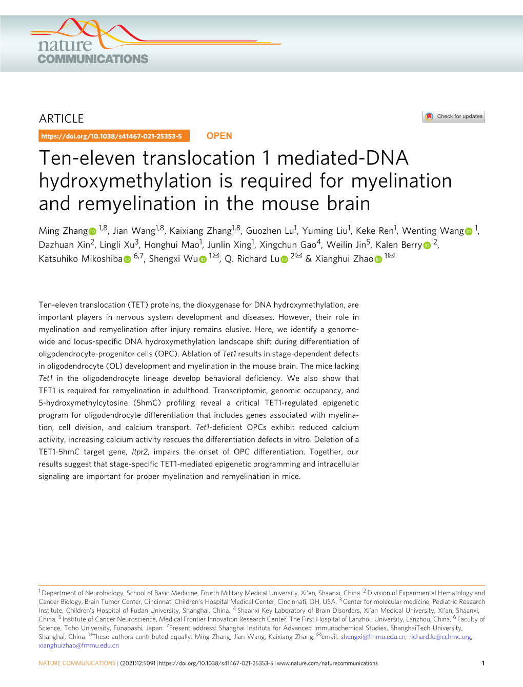 Ten-Eleven Translocation 1 Mediated-DNA Hydroxymethylation Is Required for Myelination and Remyelination in the Mouse Brain
