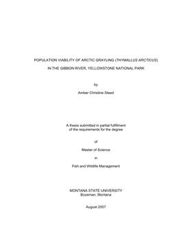 Spatial Dynamics of Arctic Grayling in the Gibbon River System Of