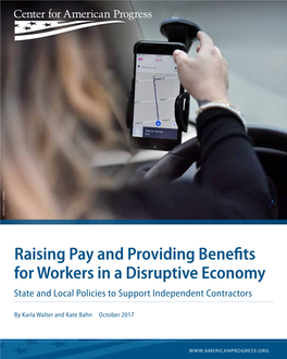 Raising Pay and Providing Benefits for Workers in a Disruptive Economy State and Local Policies to Support Independent Contractors