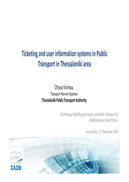Ticketing and User Information Systems in Public Transport in Thessaloniki Area