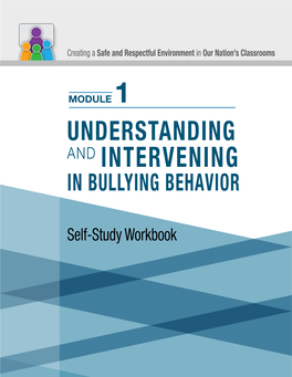 Module 1 Understanding and Intervening in Bullying Behavior