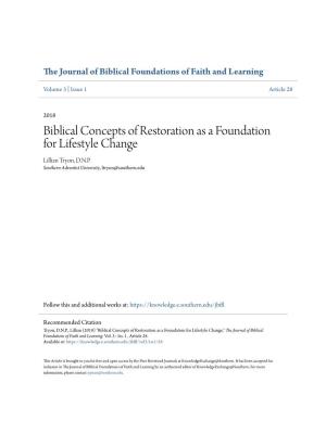 Biblical Concepts of Restoration As a Foundation for Lifestyle Change Lillian Tryon, D.N.P