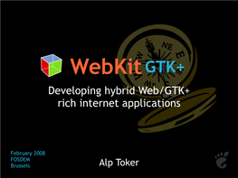 Developing Hybrid Web/GTK+ Rich Internet Applications