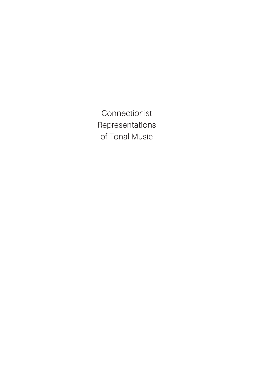 Connectionist Representations of Tonal Music