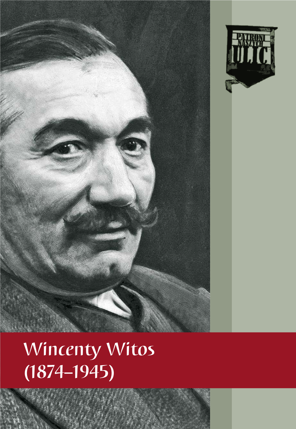 Wincenty Witos (1874–1945) W Ze Zbiorów Zakładu Historii Polskiego Ruchu Ludowego Wincentywitos,Ok.1914R