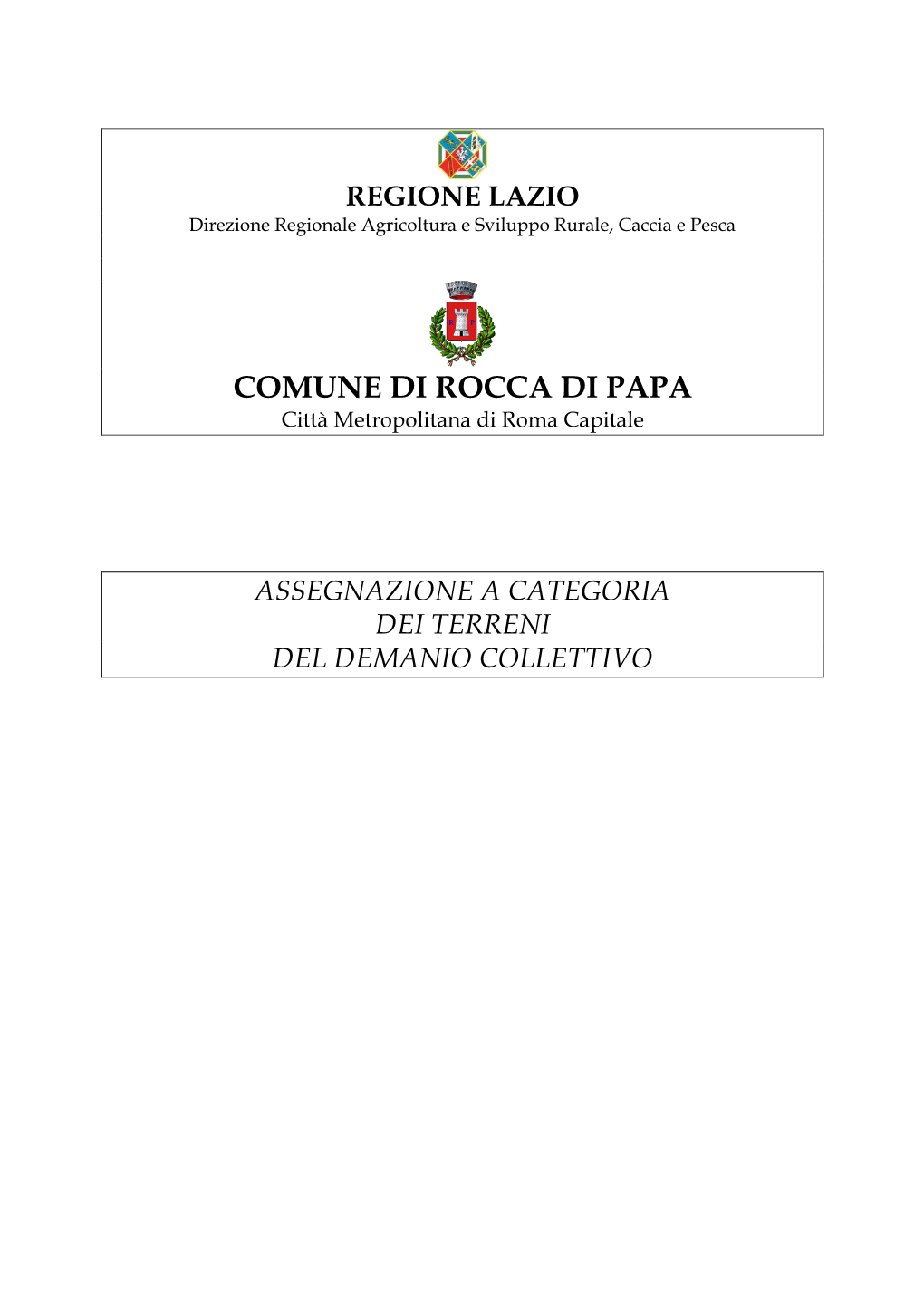 COMUNE DI ROCCA DI PAPA Città Metropolitana Di Roma Capitale